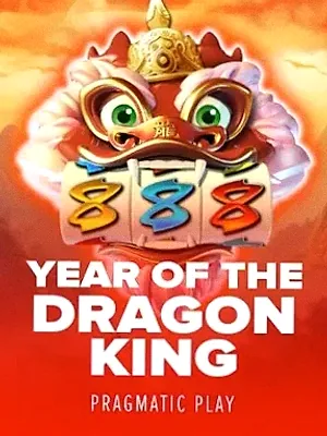 Year of the Dragon King at Casiny